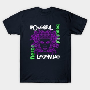 Women's Empowerment Medusa | Powerful, Fierce, Beautiful, Legendary Streetwear T-Shirt